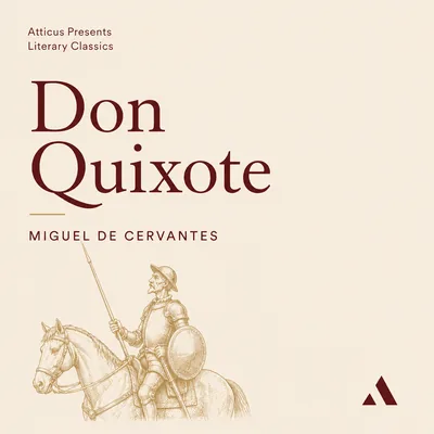 Don Quixote — Miguel de Cervantes